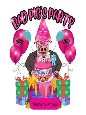 cover image of Bad Pig's Party